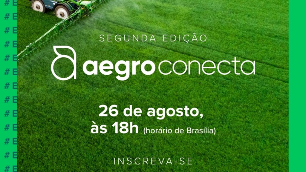 Aegro Conecta discute tecnologias para o agro e caminhos para o crédito rural