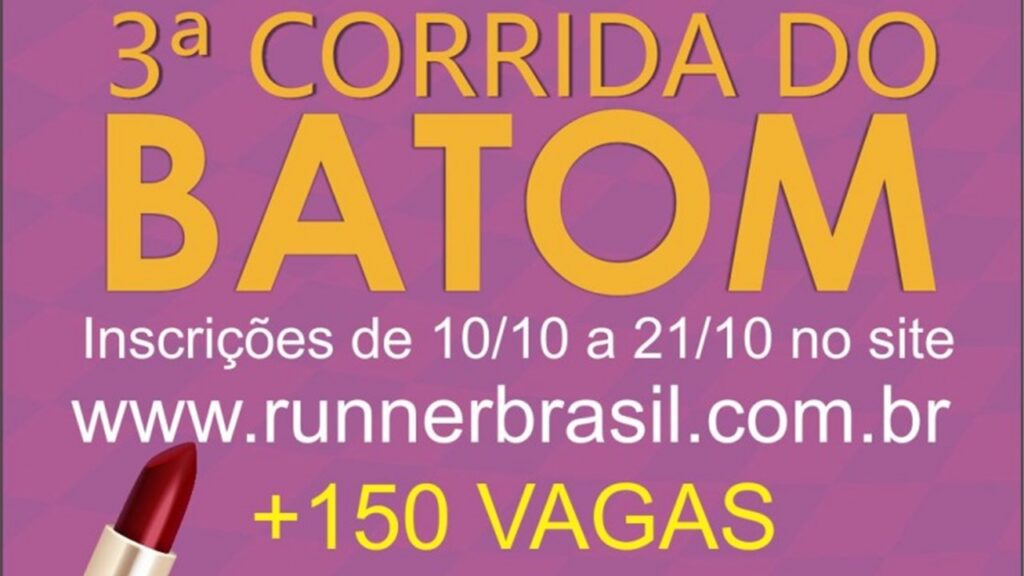 3ª Corrida do Batom: mais 150 vagas estão disponíveis para atletas de Araras